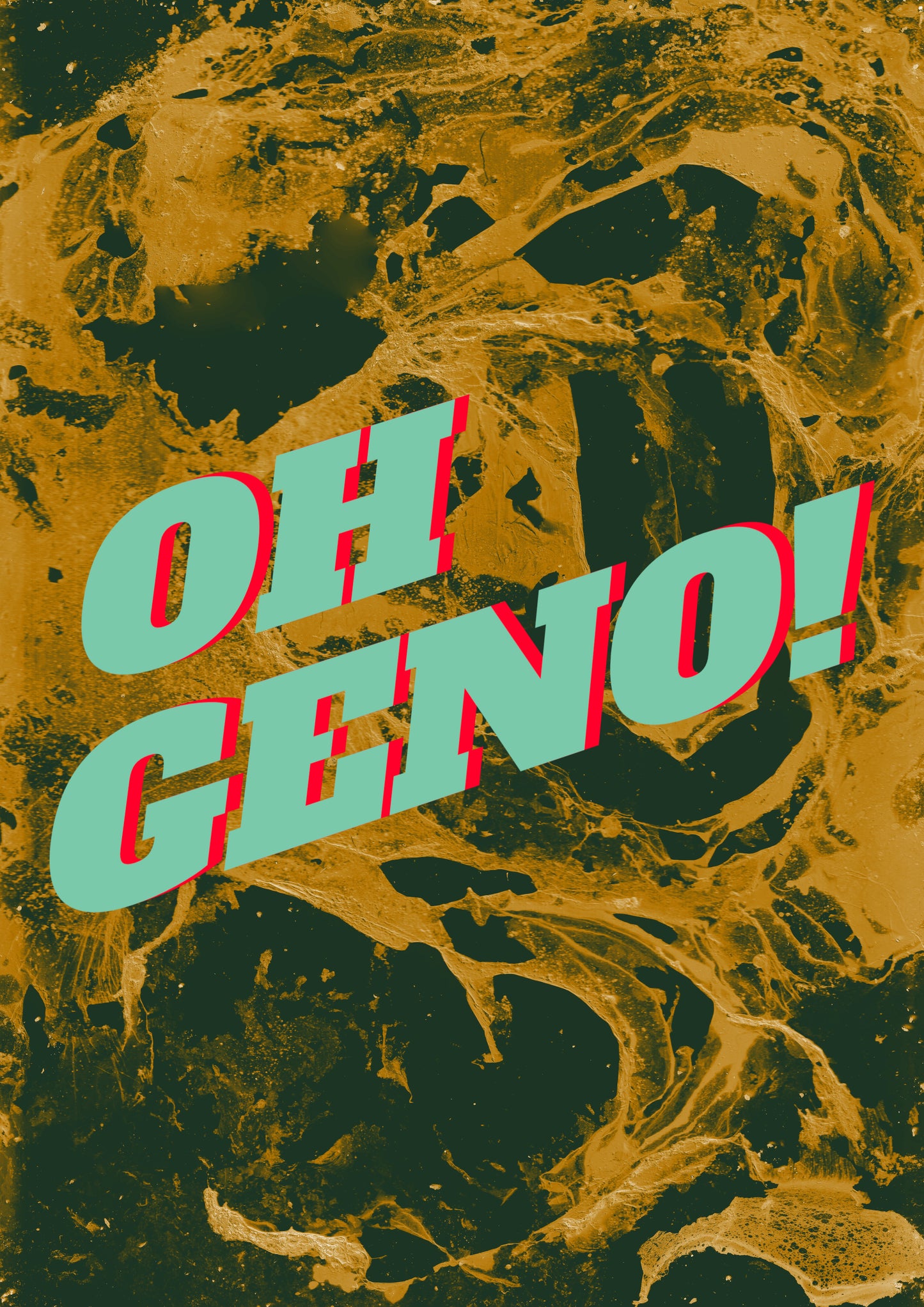 OH GENO!