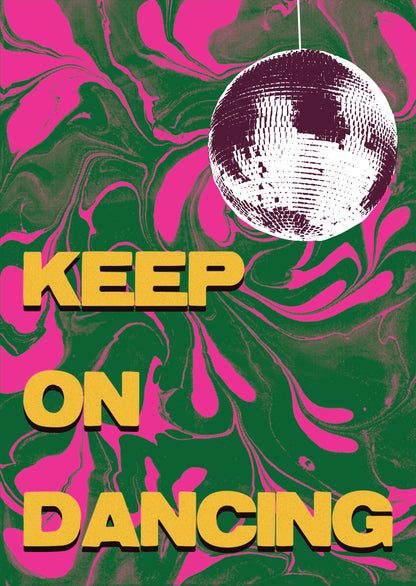 KEEP ON DANCING