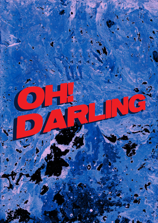 OH DARLING!