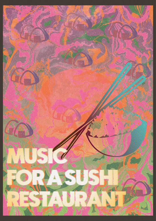 MUSIC FOR A SUSHI RESTAURANT